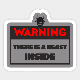 WARNING !!! THERE IS A BEAST INSIDE ! stickers, beast x men , in your door Sticker